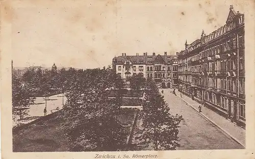 Zwickau/Sa., Römerplatz feldpgl1916 E4272