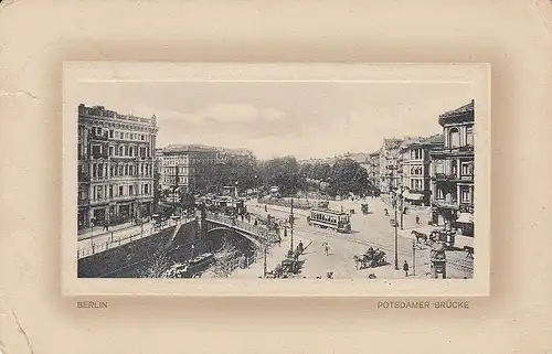 Berlin, Potsdamer Brücke feldpgl1915 E5443