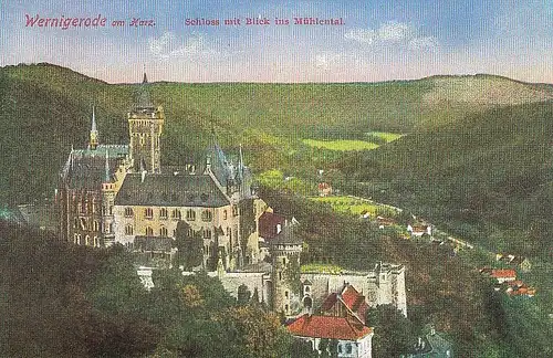 Wernigerode, Schloss mit Blick zum Mühlental ngl E4817