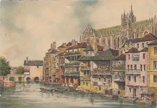 Metz (Moselle), La Moselle, ses vieilles Maisons et la Cathédrale ngl F2591