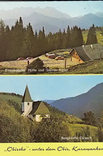 Kärnten, Eisenkoppler Hütte mit Steiner Alpen, Bergkirche Ebriach ngl F1132