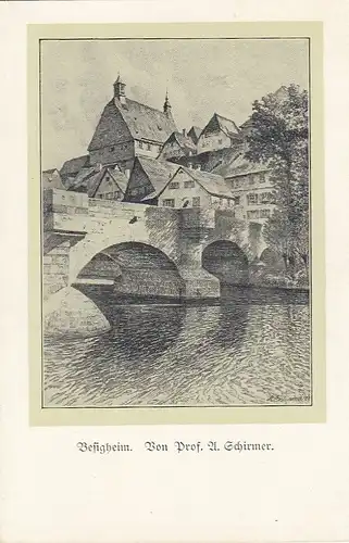 Prof.SCHIRMER, Besigheim a.Neckar, Teilansicht mit Brücke ngl F1583