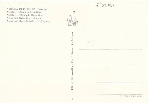 Ab bazia di >>Pomposa (Ferrara) Abside e colonnato Bizantine ngl F2347