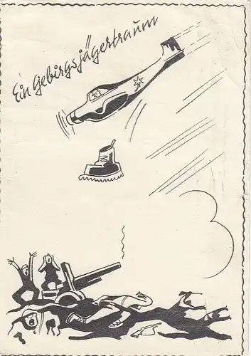 Humor: Gebirgskägertraum ... feldpgl1941 F3247