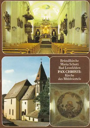 Bad Leonfelden, Oberösterreich, Bründlkirche Maria Schutz ngl F4327