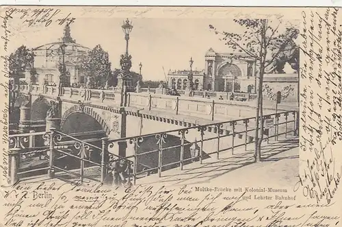 Berlin, Moltkebrücke, Kolonialmuseum, Lehrter Bahnhof gl1903 F6565