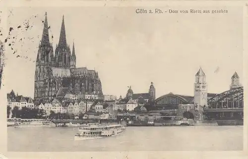 Cöln a.Rh., Dom vom Rhein aus gesehen feldpgl1916 F9178