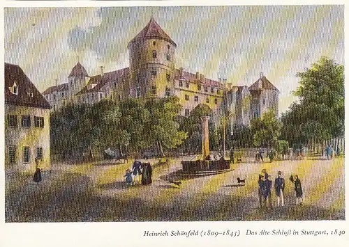 HEINRICH SCHÖNFELD Das alte Scloß zu Stuttgart 1840 ngl F9816