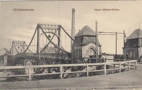 Wilhelmshaven, Kaiser Wilhelm-Brücke feldpgl1917 F8665