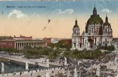 Berlin, Dom und Lustgarten feldpgl1917 F7047