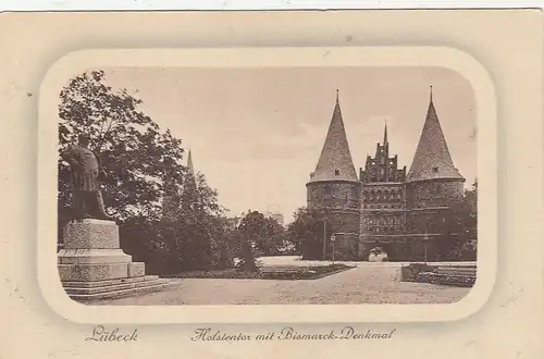 Lübeck, Holstentor mit Bismarckdenkmal feldpgl1915 F7891