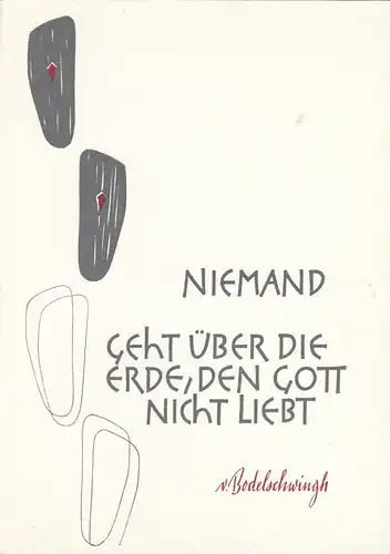 Religion: v.Bodelschwing: Niemand geht über die Erde ... ngl G4208
