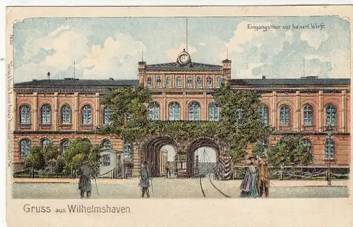 Wilhelmshaven, Eingangsthor zur kaiserl.Werft, Litho ngl F8657