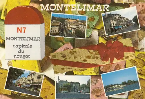 Montélimar, La Capitla du Nougat, Mehrbildkarte ngl G4740