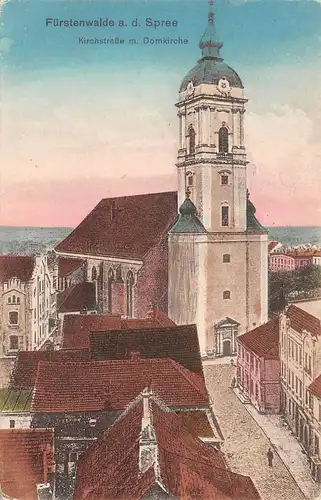 Fürstenwalde (Spree) Kirchstraße mit Domkirche gl1919 167.954
