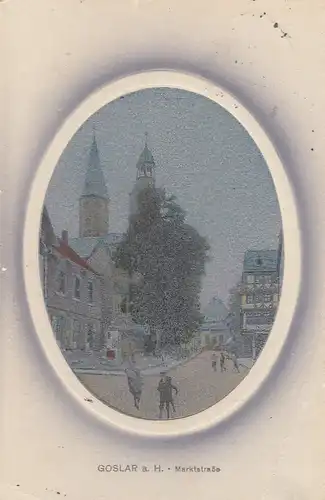 Goslar, Harz, Marktstraße feldpgl1916 G2075