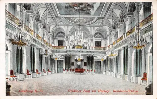 Altenburg S.-A. Herzogliches Schloß goldener Saal ngl 180.783
