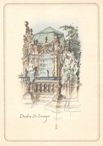 Dresden Zwinger Künstlerkarte sign. HDM ngl 180.876
