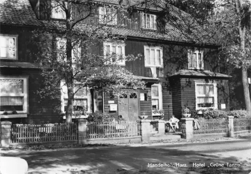 Mandelholz (Harz) Hotel "Grüne Tanne" ngl 181.991