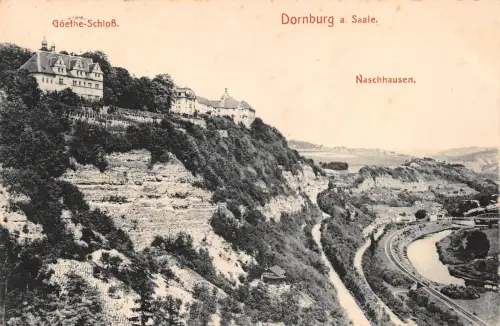 Dornburg a. Saale Goetheschloss und Naschhausen gl1913 184.966