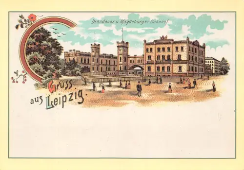 Leipzig Dresdener und Magdeburger Bahnhof Reproduktion ngl 187.116