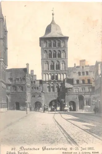 Lübeck Burgtor mit Zudruck 32. Deutscher Gastwirtstag… gl1905 190.073
