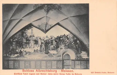 Meissen a. Elbe Königl. Albrechtsburg Kurfürst Vater August… ngl 190.723