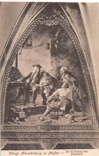 Meissen a. Elbe Königl. Albrechtsburg Die Erfindung des Porzellans ngl 190.716