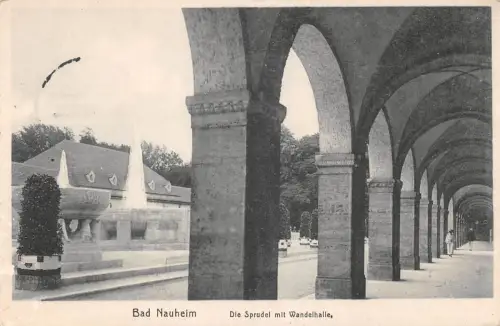 Bad Nauheim Die Sprudel mit Wandelhandel feldpgl1914 194.468