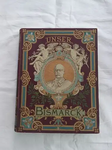 5086-Unser Bismarck-Buch-OTTO BISMARCK-großes Buch-gebundenes Buch-5,5kg-1895