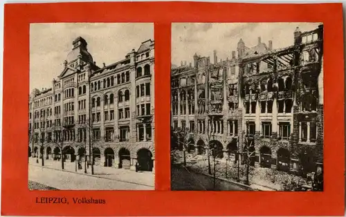 Leipzig - Volkshaus vor und nach der Zerstörung -37204