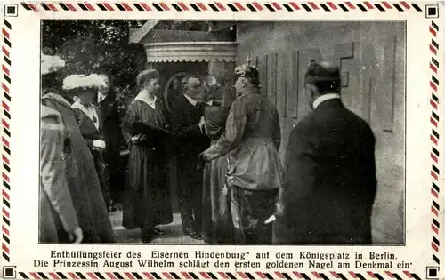 Enthüllungsfeier d. Eisernen Hindenburg - Prinzessin August - Berlin -38332