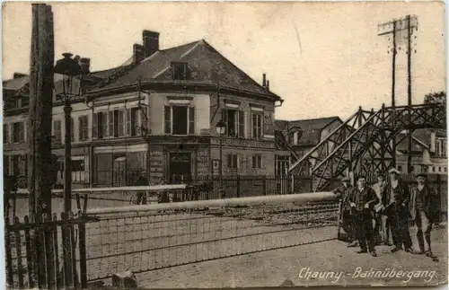 Chauny - Bahnübergang - Feldpost -413518