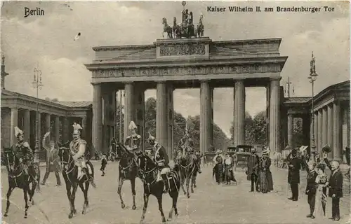 Berlin - Kaiser Wilhelm II am Brandenburger Tor -421734