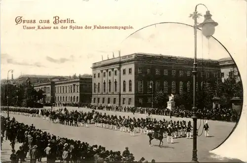 Berlin - Unser Kaiser an der Spitze der Fahnencompagnie -421464