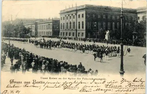 Berlin - Unser Kaiser an der Spitze der Fahnencompagnie -421704