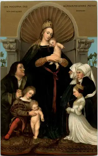 Die Madonna des Bürgermeisters Meyer - Künstler Hans Holbein Dresden -45270