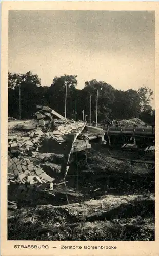 Strasbourg - Zerstörte Börsenbrücke -59208