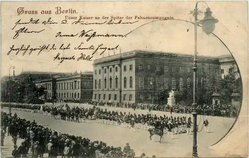 Berlin - Unser Kaiser an der Spitze der Fahnencompagnie -421502