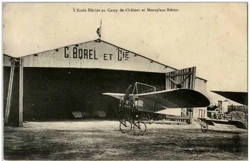 L Ecole Bleriot au Camp de chalons et Monoplans Bleriot -113500