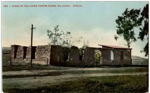 Ruins of old Adobe Custom House - Tia Juana - Mexico -127202