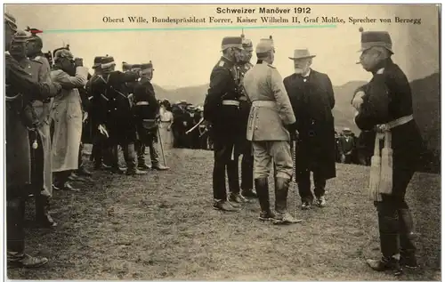 Deutsch Schweizer Manöver 1912 Kaiser Wilhelm II -128960