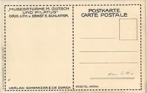 Luzern - Museggtürme mit Gütsch - Künstlerkarte Ernst E. Schlatterl -139702