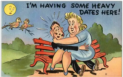 Humor - I am having some heavy dates here -117564