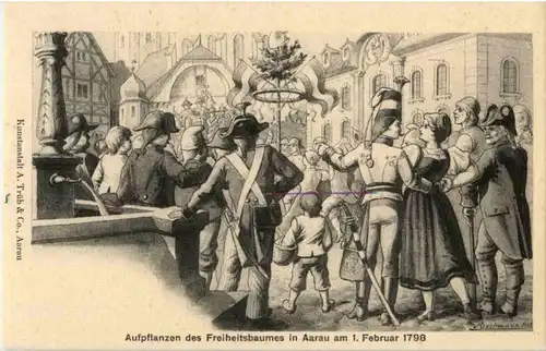 Aarau - Aufpflanzen des Freiheitsbaumes -173994