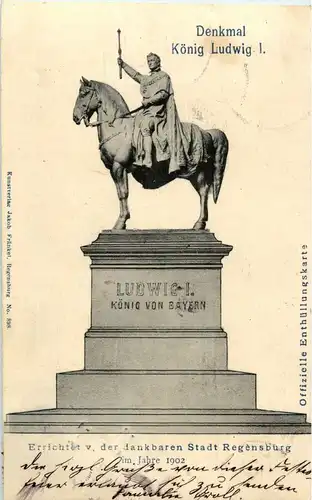 Regensburg - Denkmal König Ludwig I - Offizielle enthüllungskarte 1902 -36188