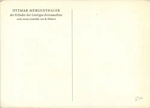 Ottmar Mergenthaler - Erfinder der Linotype Setzmaschine - B. Wichert -258234