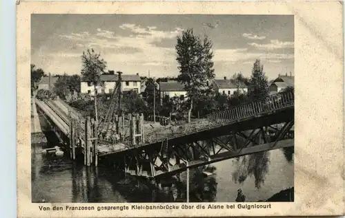 Gesprengte Kleinbahnbrücke über die aisne bei Gulnicourt -260364