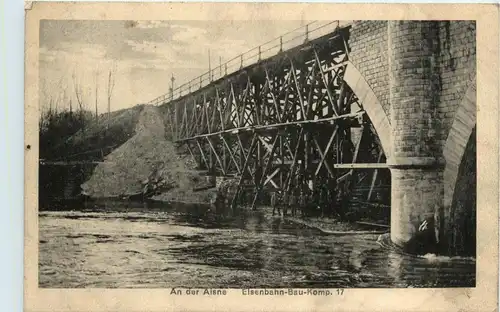 An der Aisne - Eisenbahn Bau Kompanie 17 -260362