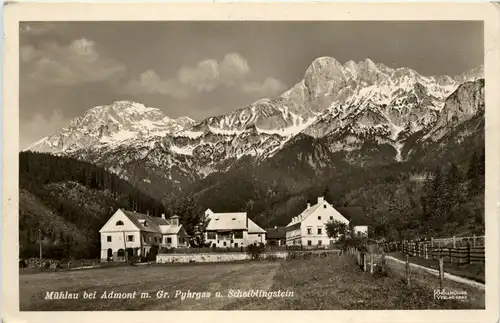 Admont/Steiermark - Admont, Mühlau m. Gr. Pyhrgas u. Scheiblingstein -310828